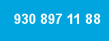 930 897 11 88